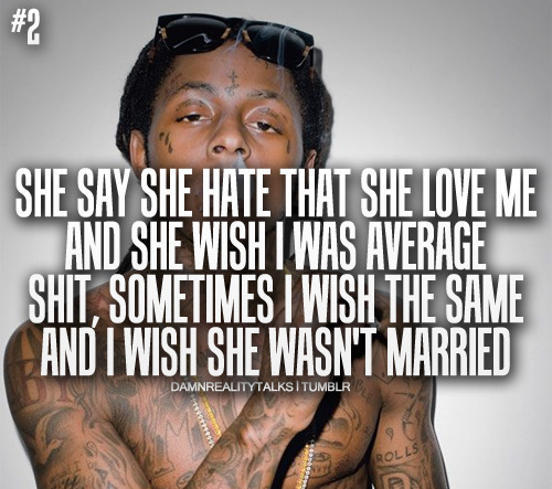 Drake And Lil Wayne Quotes Tumblr