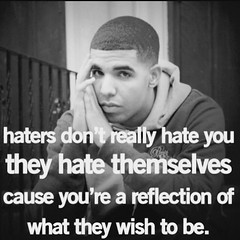 Drake Quotes About Haters