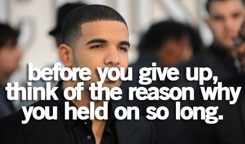 Drake Quotes About Life Tumblr