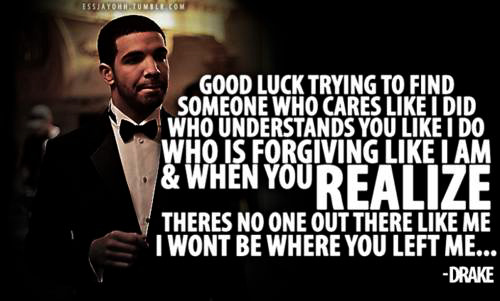 Drake Quotes About Love 2011