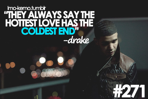 Drake Quotes About Love And Life Tumblr