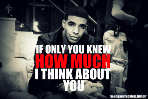 Drake Quotes About Love And Life Tumblr