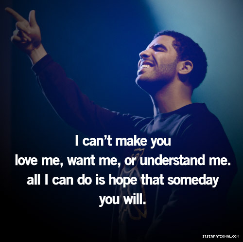 Drake Quotes About Love From Take Care