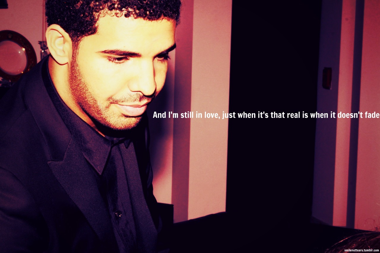 Drake Quotes About Love From Take Care