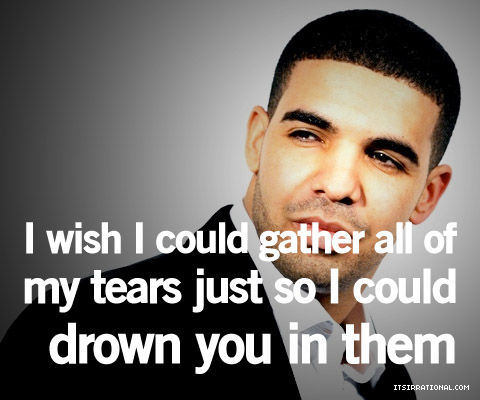 Drake Quotes Tumblr Love