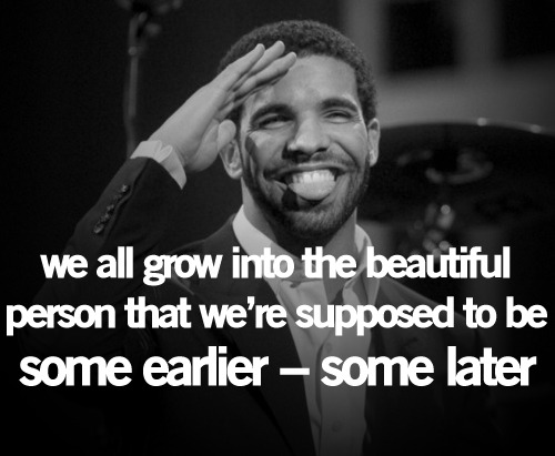 Drizzy Drake Quotes 2012