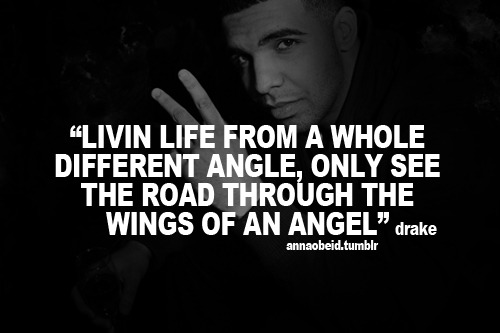 Drizzy Drake Quotes 2012