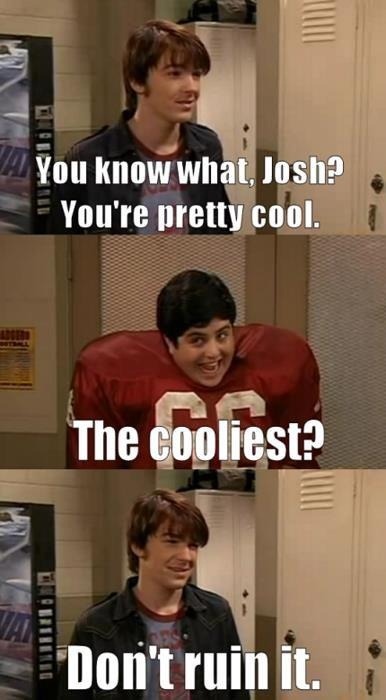 Funny Drake And Josh Quotes