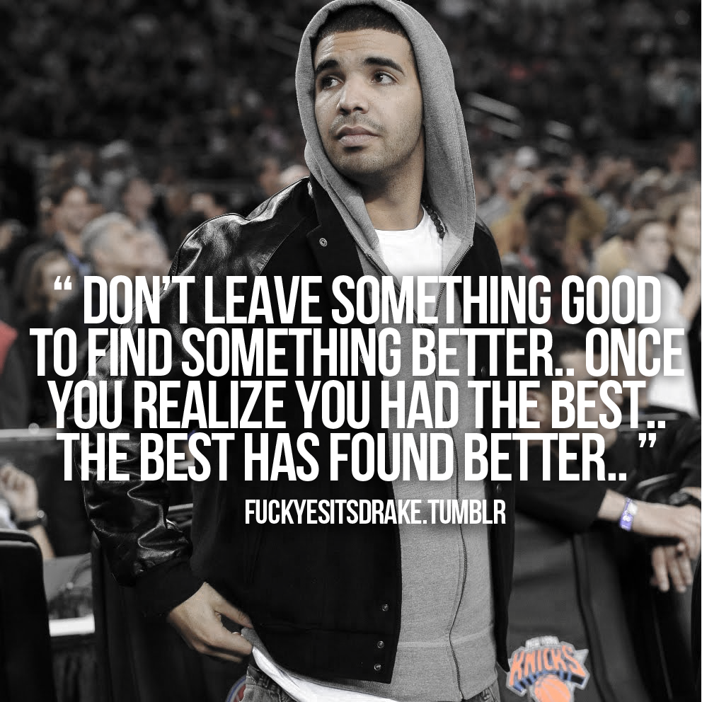 New Drake Quotes Tumblr