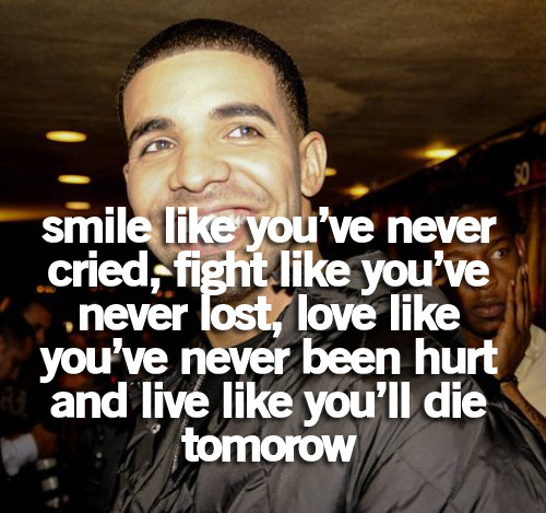 New Drake Quotes Tumblr