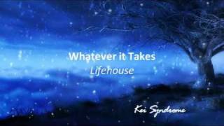 Whatever It Takes Lifehouse Lyrics